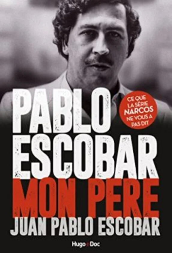 Pablo Escobar Mon Père